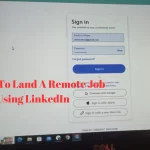 6 Steps To Land A Remote Job Using LinkedIn